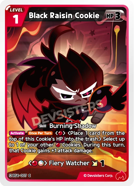 Black Raisin Cookie BS4-007 C | Common Card featuring skill Burning Shadow and HP 3.
