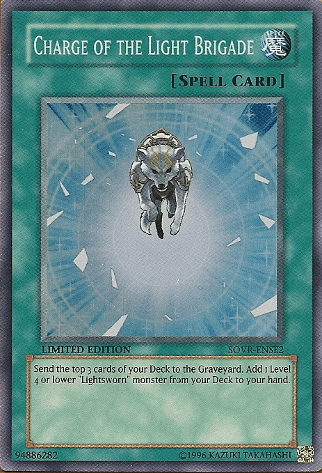 Charge of the Light Brigade [SOVR-ENSE2] Super Rare Spell Card features a powerful card effect.