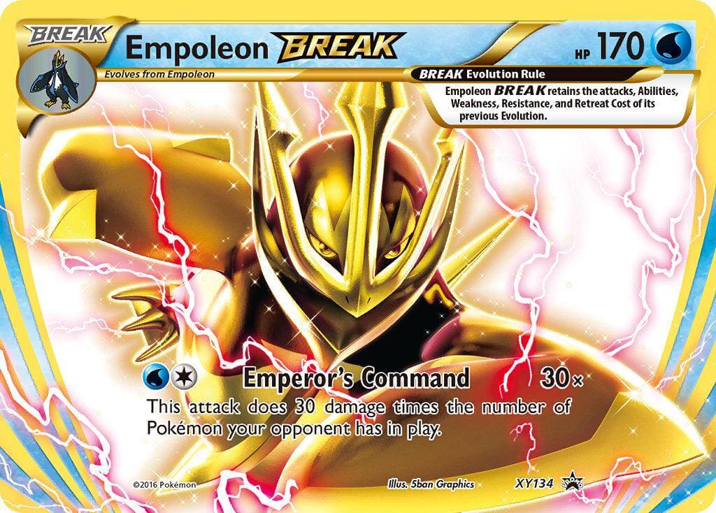 Empoleon BREAK (XY134) [XY: Black Star Promos] card showcasing Emperor's Command attack and vivid artwork.