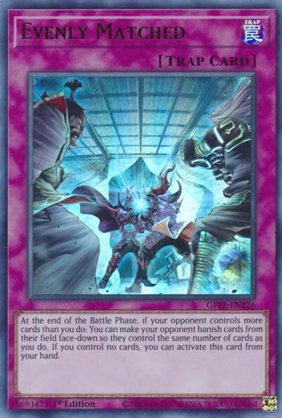 Evenly Matched [GFTP-EN126] Ultra Rare card art displaying a trap card effect during the Battle Phase.