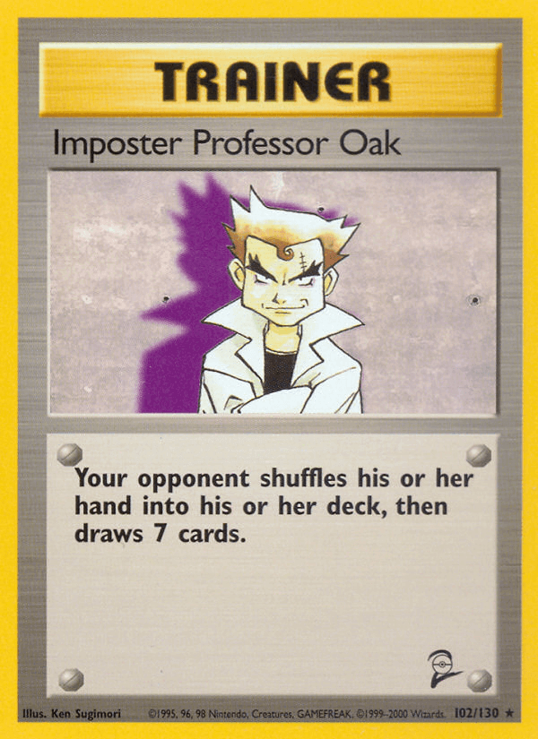 Imposter Professor Oak (102/130) [Base Set 2] Trainer card illustrating gameplay description and rarity.