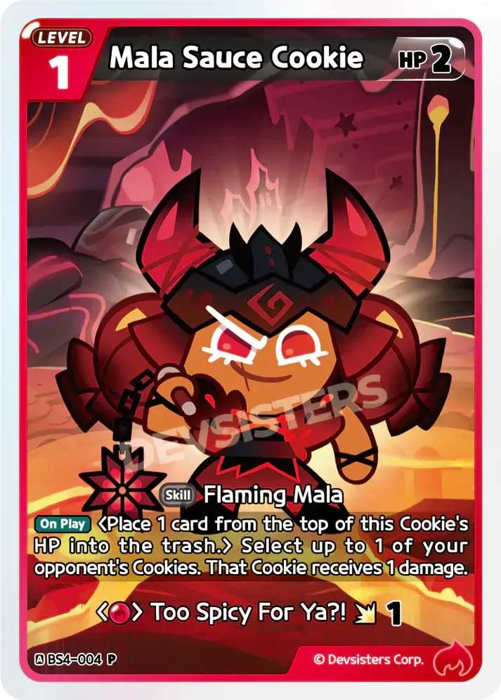 Mala Sauce Cookie BS4-004 P |  Cookie Run TCG Promo Single Card with a fiery design and game stats.