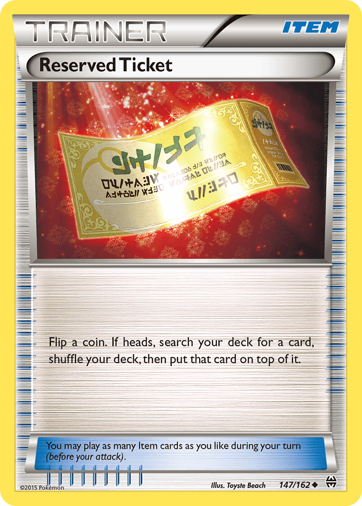 Reserved Ticket (147/162) [XY: BREAKthrough] card details and gameplay instructions.