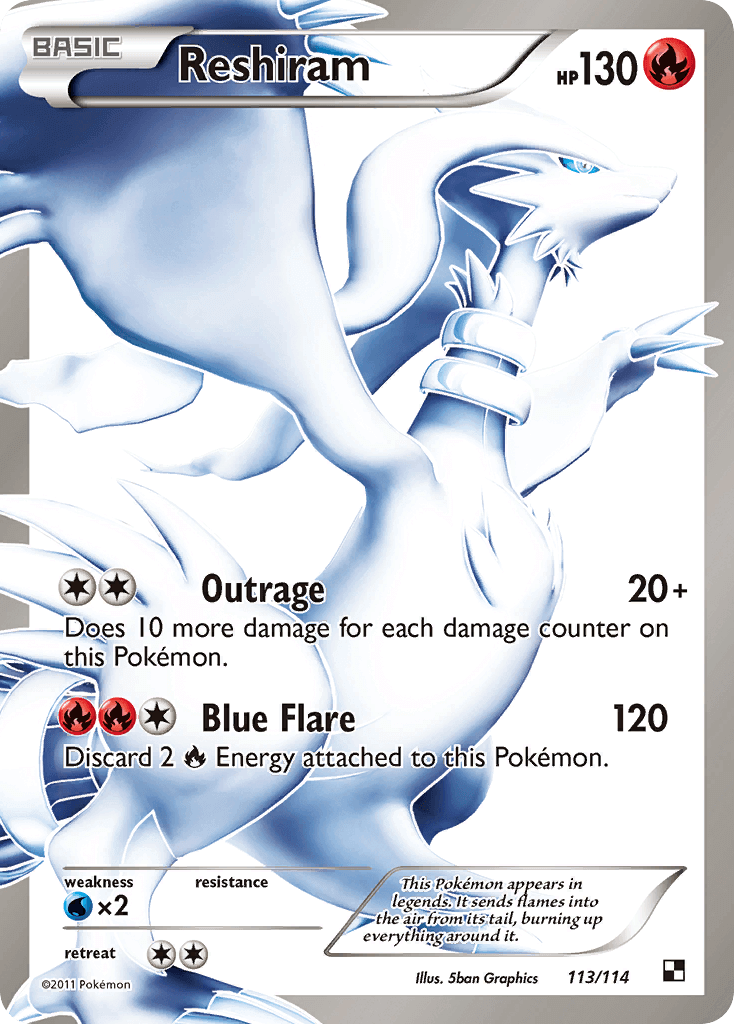 Reshiram (113/114) [Black & White: Base Set] card featuring Fire type with Outrage and Blue Flare moves.