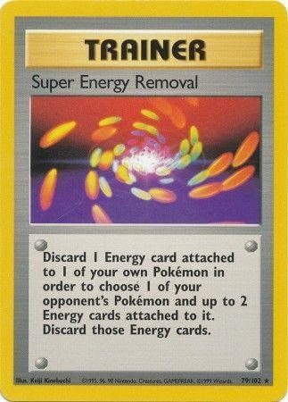 Super Energy Removal (79/102) [Base Set Unlimited] Trainer card with energy discard effect.