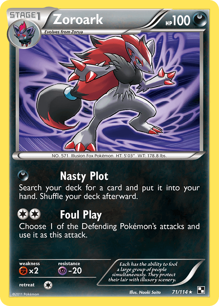 Zoroark (71/114) [Black & White: Base Set] collectible card featuring Nasty Plot and Foul Play moves.